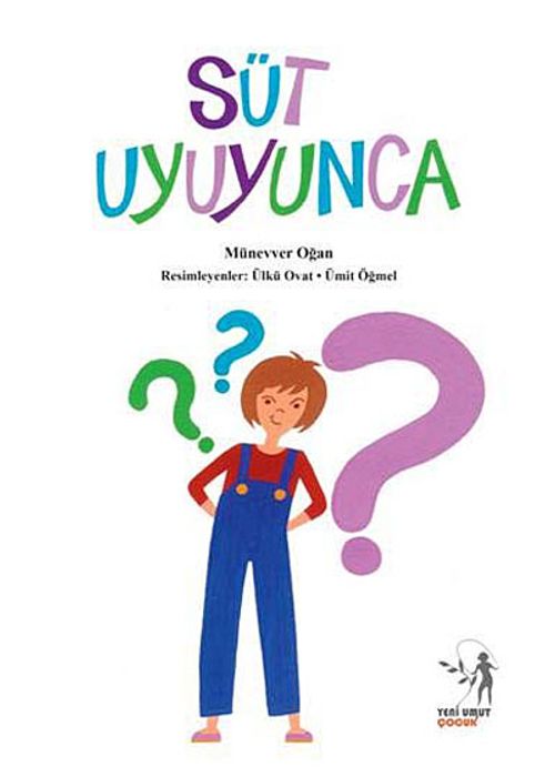 Süt Uyuyunca