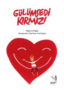 Gülümsedi Kırmızı