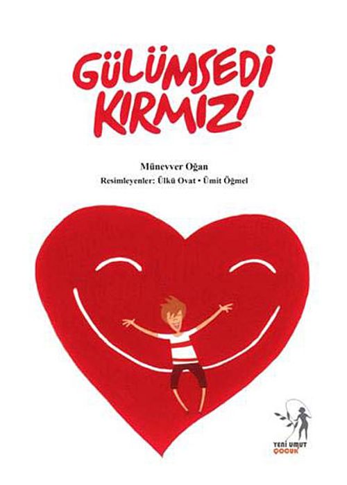 Gülümsedi Kırmızı