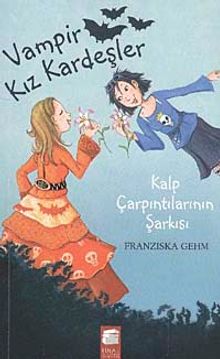 Vampir Kız Kardeşler & Kalp Çarpıntılarının Şarkısı