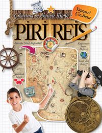 Piri Reis Çıkartma ve Aktivite Kitabı & Yapıştır! Çiz, Boya