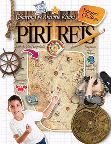 Piri Reis Çıkartma ve Aktivite Kitabı & Yapıştır! Çiz, Boya