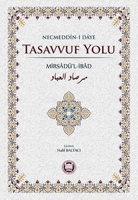 Tasavvuf Yolu & Mirsadü'l-İbad