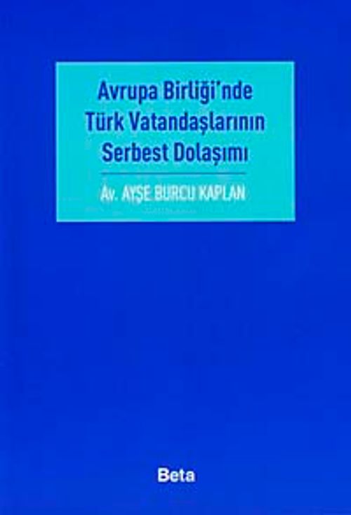 Avrupa Birliği'nde Türk Vatandaşlarının Serbest Dolaşımı