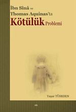 İbn Sina ve Thomas Aquinas'ta Kötülük Problemi