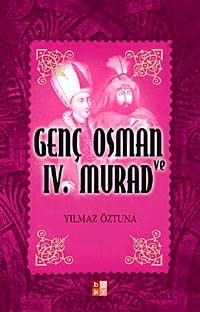Genç Osman ve IV. Murad