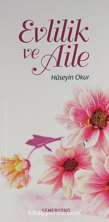 Evlilik ve Aile - Hüseyin Okur