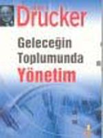 Geleceğin Toplumunda Yönetim (Ciltsiz)