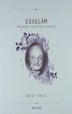 Esselam / Mukaddes Hayattan Levhalar