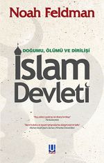 İslam Devleti / Doğumu, Ölümü ve Dirilişi