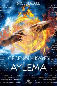 Gecenin Hikayesi Aylema (Ciltli)