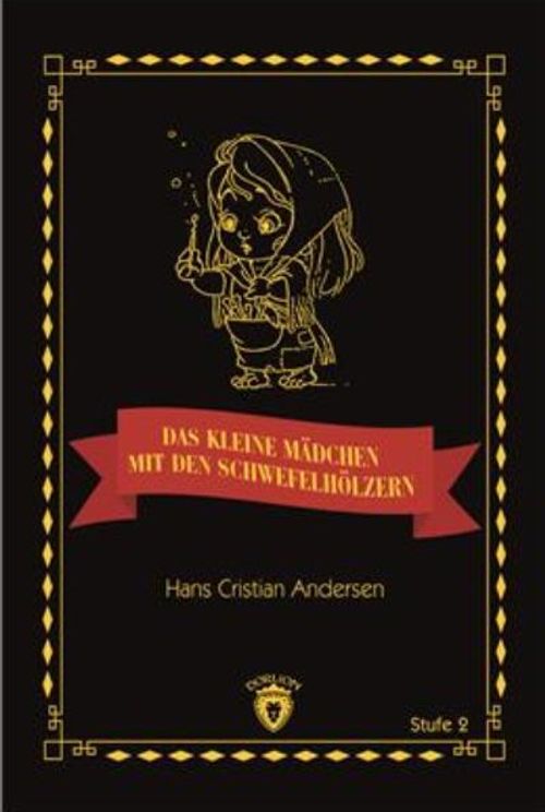 Das Kleine Madchen Mit Den Schwefelhölzern / Stufe 2