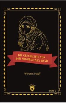 Die Geschichte Von Der Abgehauenen Hand / Stufe 3