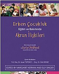 Erken Çocukluk Eğitim ve Bakımında Akran İlişkileri