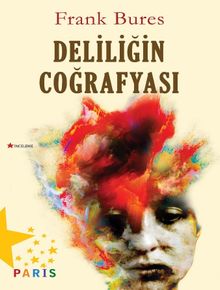 Deliliğin Coğrafyası