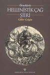 &Ouml;rneklerle Hellenistik &Ccedil;ağ Şiiri