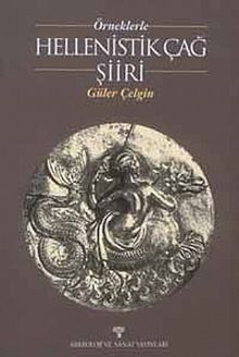 Örneklerle Hellenistik Çağ Şiiri