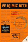Ve İşimiz Bitti