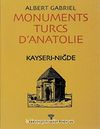 Monuments Turc D'Anatolie & Kayseri-Nigde