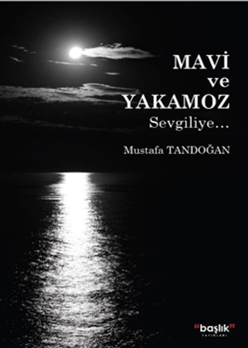 Mavi ve Yakamoz Sevgiliye