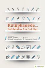 Kütüphane'de… Sahibinden Anı Öyküler