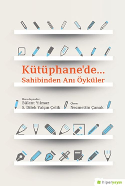 Kütüphane'de… Sahibinden Anı Öyküler