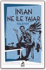 İnsan Ne ile Yaşar?