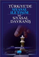Türkiye'de Siyasal İletişim ve Siyasal Davranış
