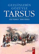 Tarsus & Gezginlerin Gözüyle