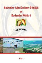 Bademler Ağzı Derleme Sözlüğü ve Bademler Kültürü