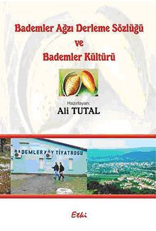 Bademler Ağzı Derleme Sözlüğü ve Bademler Kültürü
