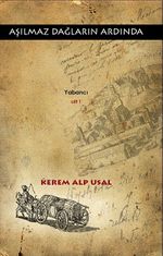 Aşılmaz Dağların Ardında & Yabancı Cilt 1