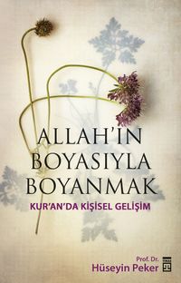 Allah'ın Boyasıyla Boyanmak & Kur'an'da Kişisel Gelişim