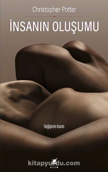 İnsanın Oluşumu - Christopher Potter