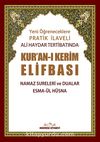 Yeni Öğreneceklere Pratik İlaveli Ali Haydar Tertibatında Kur'an-ı Kerim Elifbası & Namaz Sureleri ve Dualar Esma-ül Hüsna