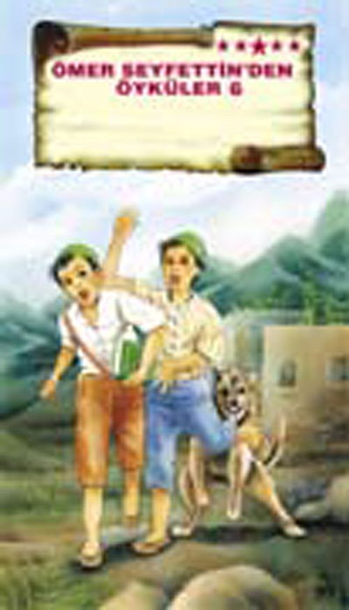 Ömer Seyfettin'den Öyküler -6