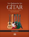 Yeni Başlayanlar İ&ccedil;in Gitar