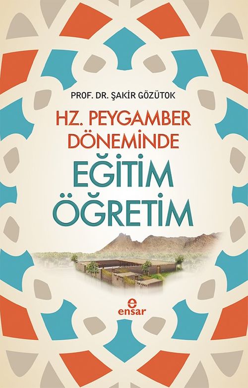 Hz. Peygamber Döneminde  Eğitim Öğretim