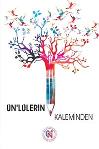 Ün’lülerin Kaleminden
