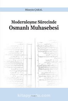 Modernleşme Sürecinde Osmanlı Muhasebesi