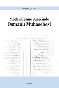 Modernleşme Sürecinde Osmanlı Muhasebesi