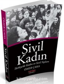 Sivil Kadın & Türkiye'de Kadın ve Sivil Toplum
