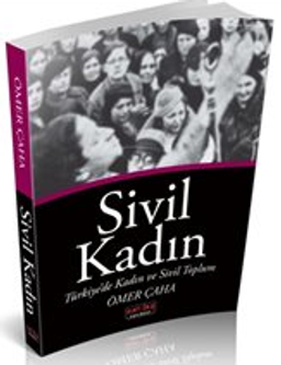 Sivil Kadın & Türkiye'de Kadın ve Sivil Toplum