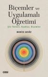 Bi&ccedil;emler ve Uygulamalı &Ouml;ğretimi & Şiir T&uuml;rleri, Uyaklar, Bi&ccedil;emler