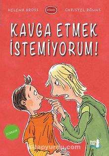 Kavga Etmek İstemiyorum! - Helena Bross