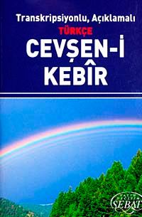 Cevşen-i Kebir / Transkripsiyonlu Açıklamalı Türkçe (Cep Boy 7,5-11,5)