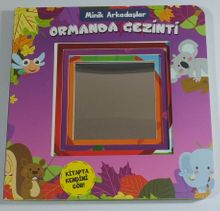 Minik Arkadaşlar / Ormanda Gezinti