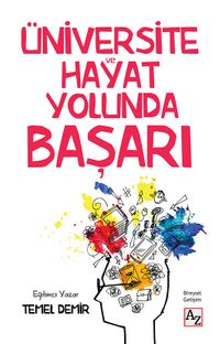 Üniversite ve Hayat Yolunda Başarı