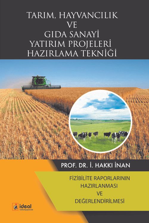 Tarım, Hayvancılık ve Gıda Sanayi Yatırım Projeleri Hazırlama Tekniği