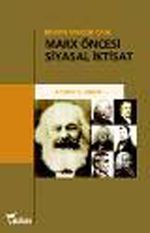 Marx Öncesi Siyasal İktisat: Bilimin Gençlik Çağı